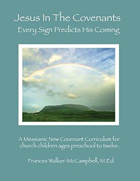 portada Jesus In The Covenants: Every Sign Predicts His Coming