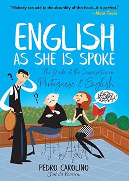 portada English as she is Spoke: The Guide of the Conversation in Portuguese and English (in English)