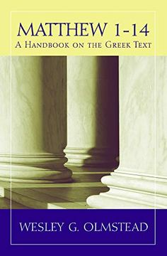 portada Matthew 1–14: A Handbook on the Greek Text (Baylor Handbook on the Greek new Testament) (en Inglés)