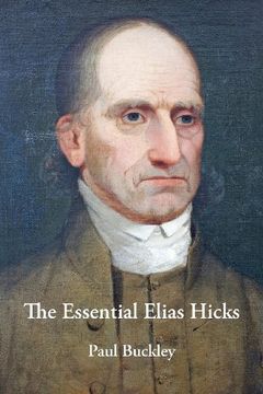 portada The Essential Elias Hicks (en Inglés)