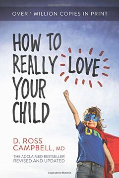 portada How to Really Love Your Child (en Inglés)