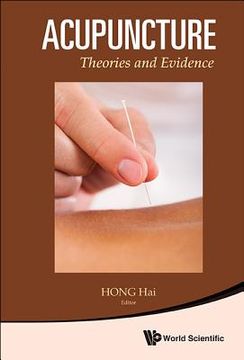 portada acupuncture: theories and evidence (en Inglés)