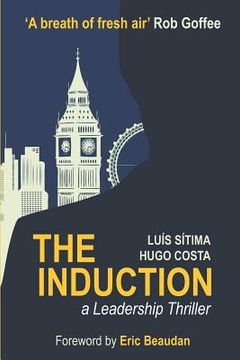 portada The Induction: A Leadership Thriller (en Inglés)