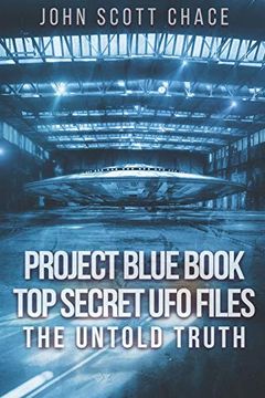 portada Project Blue Book: Top Secret ufo Files: The Untold Truth (in English)