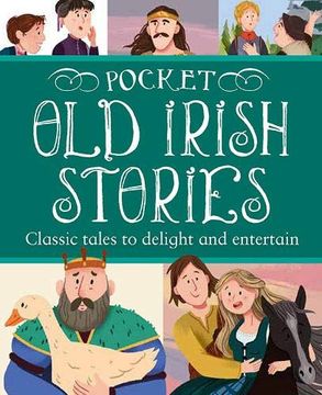 portada Pocket old Irish Stories: 18 Classics to Delight and Entertain (in English)
