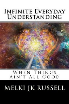 portada Infinite Everyday Understanding: When Things Ain't All Good