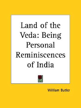 portada land of the veda: being personal reminiscences of india (en Inglés)