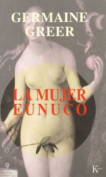 portada La Mujer Eunuco (in Spanish)