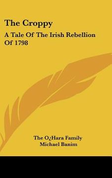 portada the croppy: a tale of the irish rebellion of 1798 (en Inglés)