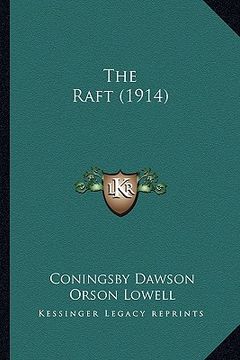 portada the raft (1914) the raft (1914) (en Inglés)