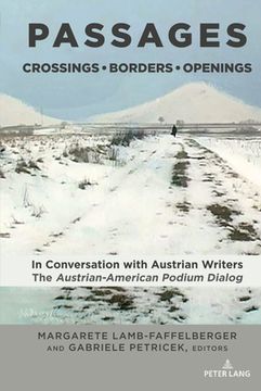 portada Passages: Crossings - Borders - Openings: In Conversation with Austrian Writers: The Austrian-American Podium Dialog (en Inglés)