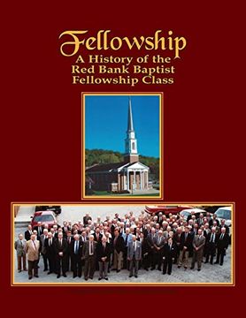 portada Fellowship: A History of the red Bank Baptist Fellowship Class (en Inglés)