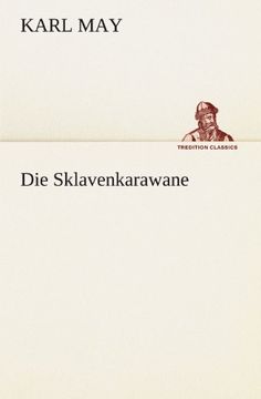 portada Die Sklavenkarawane (TREDITION CLASSICS) (German Edition)