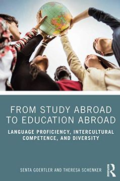 portada From Study Abroad to Education Abroad: Language Proficiency, Intercultural Competence, and Diversity (in English)