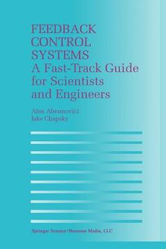 portada feedback control systems: a fast-track guide for scientists and engineers