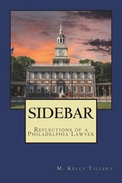 portada Sidebar: Reflections Of A Philadelphia Lawyer (en Inglés)