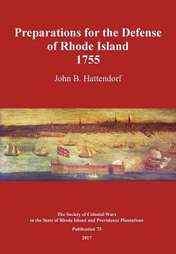 portada Preparations for the Defense of Rhode Island 1755 (in English)