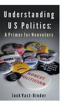 portada Understanding u s Politics: A Primer for Nonvoters