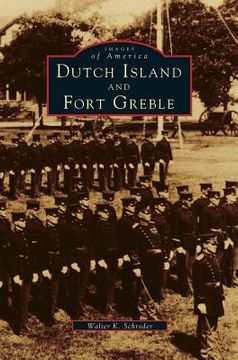 portada Dutch Island and Fort Greble (en Inglés)