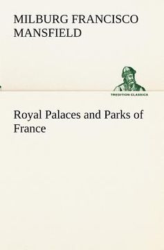 portada royal palaces and parks of france