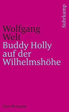 portada Buddy Holly auf der Wilhelmshöhe: Drei Romane (Suhrkamp Taschenbuch) (en Alemán)