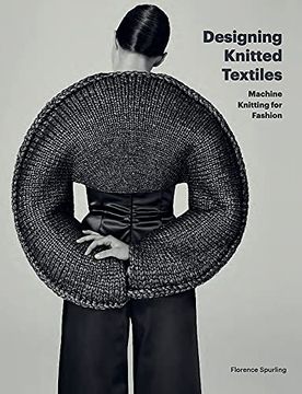 portada Designing Knitted Textiles: Machine Knitting for Fashion (en Inglés)