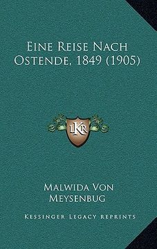 portada Eine Reise Nach Ostende, 1849 (1905) (in German)