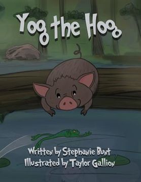 portada Yog the Hog: Phonics (Short Vowel O)