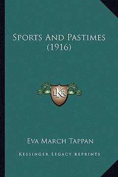 portada sports and pastimes (1916) (en Inglés)