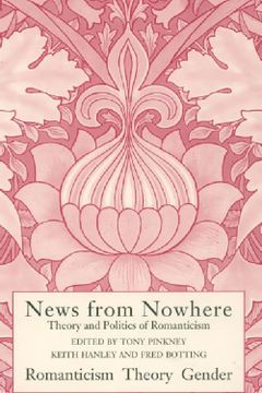 portada Romanticism: Theory: Gender: News from Nowhere 1 (en Inglés)