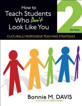 portada how to teach students who don't look like you: culturally responsive teaching strategies (in English)