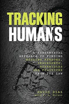 portada Tracking Humans: A Fundamental Approach to Finding Missing Persons, Insurgents, Guerrillas, and Fugitives From the law (in English)