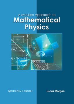 portada A Modern Approach to Mathematical Physics (en Inglés)