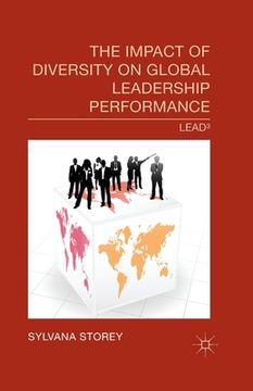 portada The Impact of Diversity on Global Leadership Performance: Lead3 (en Inglés)
