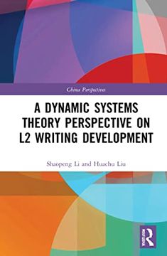 portada A Dynamic Systems Theory Perspective on l2 Writing Development (China Perspectives) (in English)
