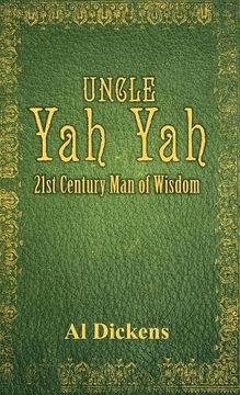 portada Uncle Yah Yah: 21st Century Man of Wisdom