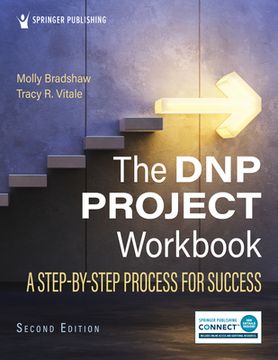 portada The DNP Project Workbook: A Step-By-Step Process for Success (en Inglés)