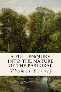 portada A Full Enquiry into the Nature of the Pastoral (en Inglés)