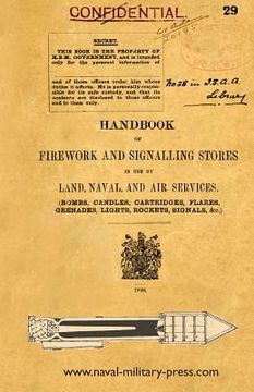 portada Handbook of Firework and Signalling Stores in Use by Land, Naval and Air Services 1920 (en Inglés)