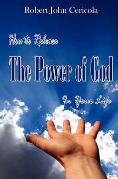 portada how to release the power of god in your life! (en Inglés)