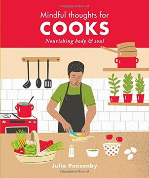 portada Mindful Thoughts for Cooks: Nourishing Body & Soul (en Inglés)