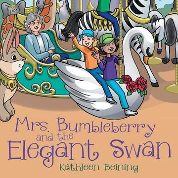 portada Mrs. Bumbleberry and the Elegant Swan (en Inglés)