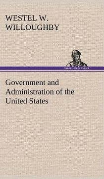 portada government and administration of the united states (en Inglés)