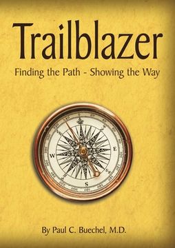 portada Trailblazer: Finding the Path - Showing the Way (en Inglés)