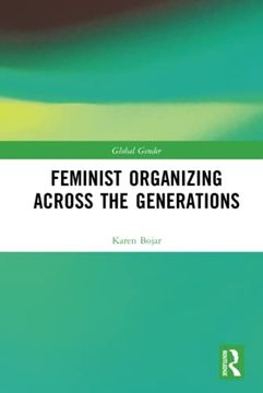 portada Feminist Organizing Across the Generations (Global Gender) (en Inglés)