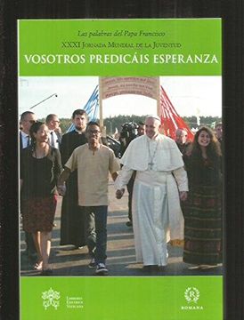 portada Vosotros Predicais Esperanza- jmj 2016 (in Spanish)