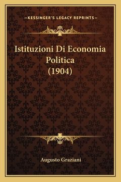 portada Istituzioni Di Economia Politica (1904) (en Italiano)