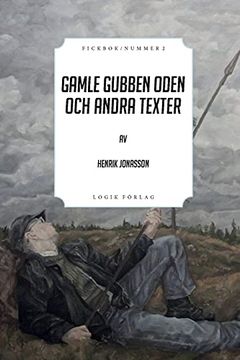 portada Gamle Gubben Oden och Andra Texter (in Swedish)