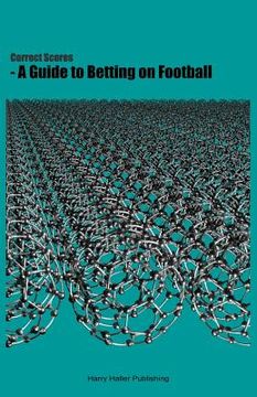 portada Correct Scores - A Guide to Betting on Football (en Inglés)