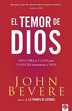 portada El Temor de Dios: Descubra la Clave Para Conocer Intimamente a Dios (in Spanish)